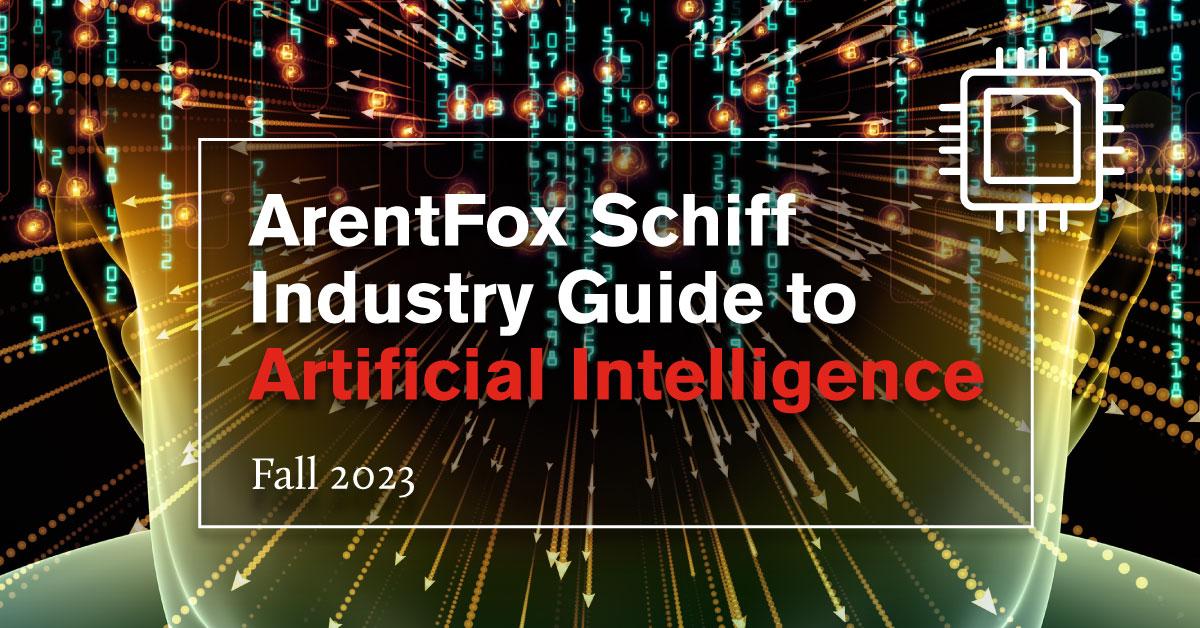 ArentFox Schiff Issues the First Global Definitive Legal Guide for ...